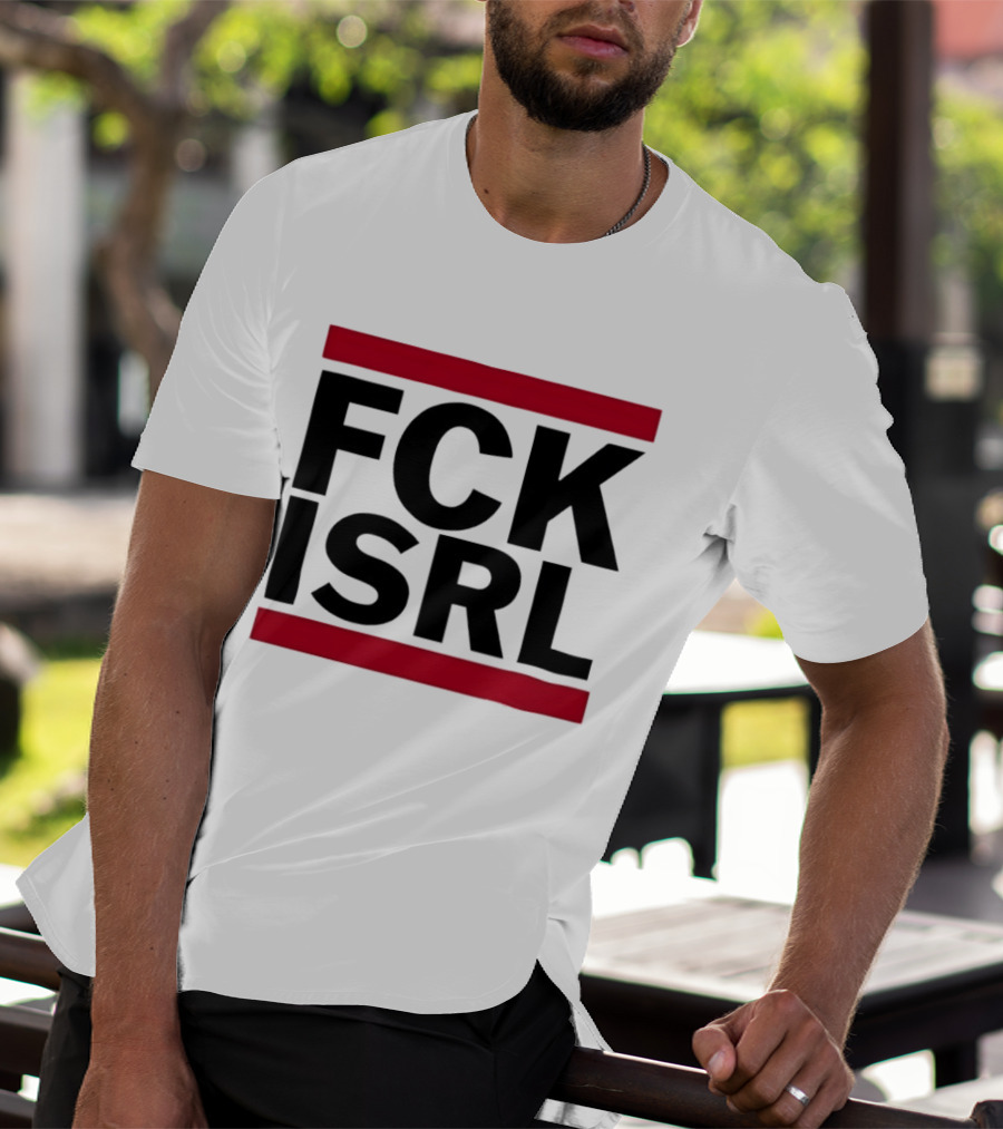 Fck Isrl Political Protest T-Shirt
