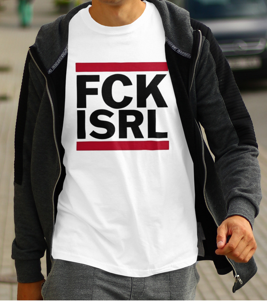 Fck Isrl Political Protest T-Shirt