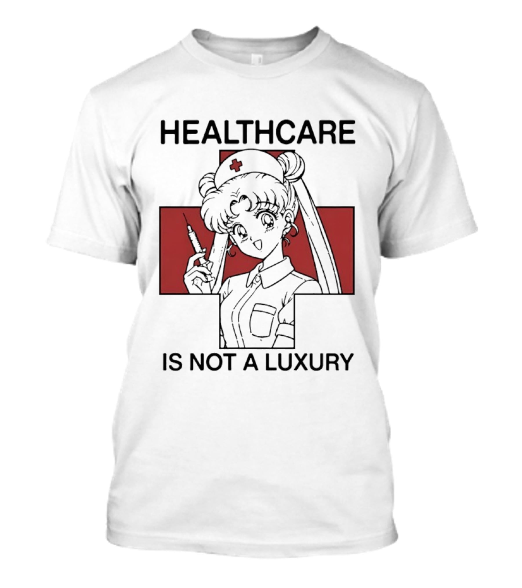Sailor Moon Healthcare Is Not A Luxury Red Cross Nurse T-Shirt