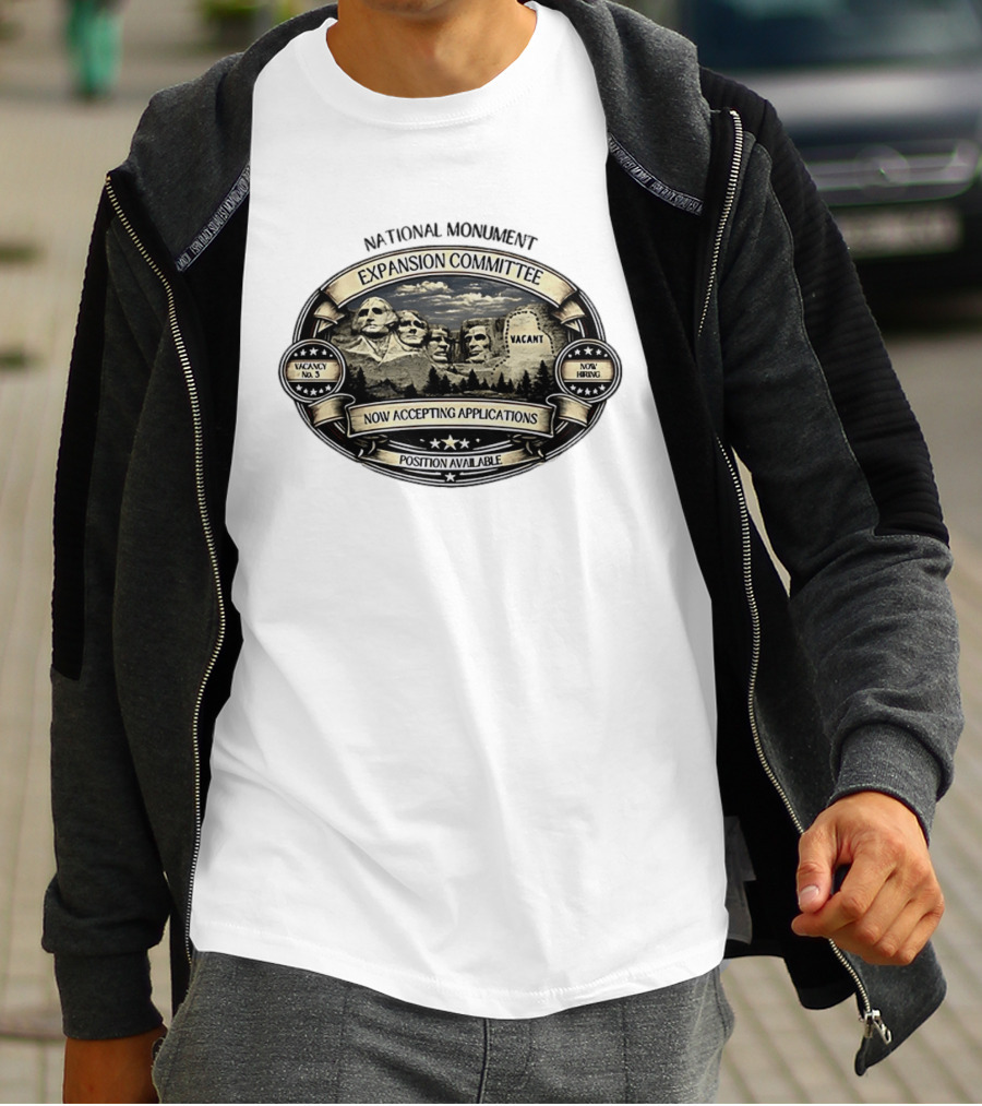 National Monument Expansion Committee Mount Rushmore Vacancy Now Accepting Applications T-Shirt