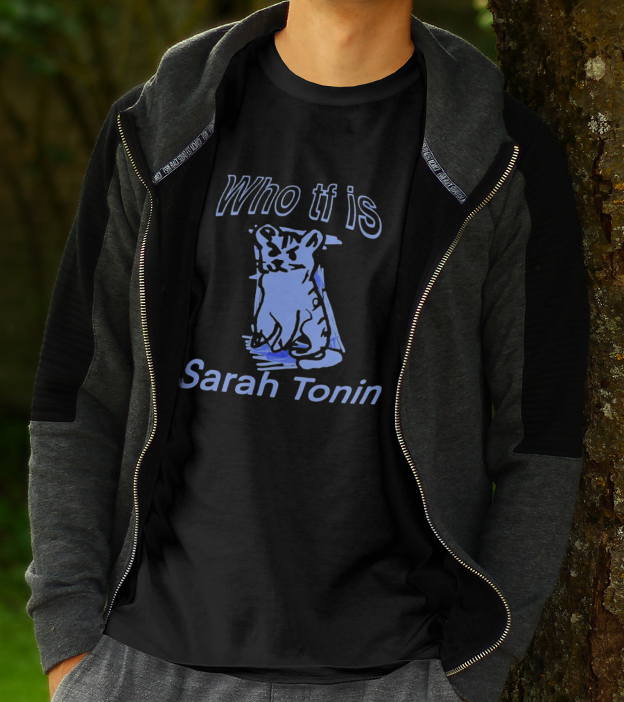 Who Tf Is Sarah Tonin Serotonin Pun Cat T-Shirt