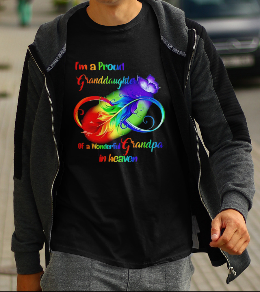 I'm A Proud Granddaughter Of A Wonderful Grandpa In Heaven With Heart And Wings T-Shirt