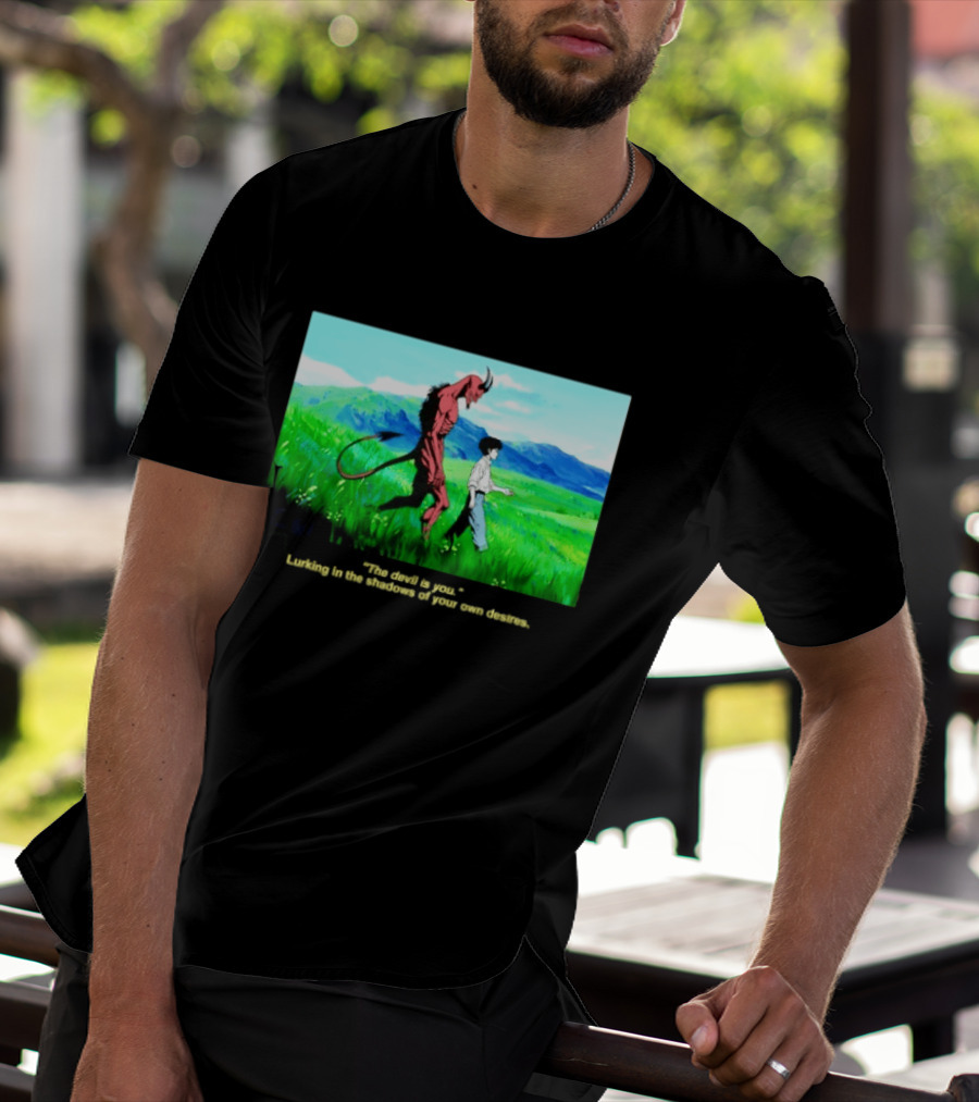 The Devil Is You Lurking In The Shadows Of Your Own Desires Anime Character Scene T-Shirt