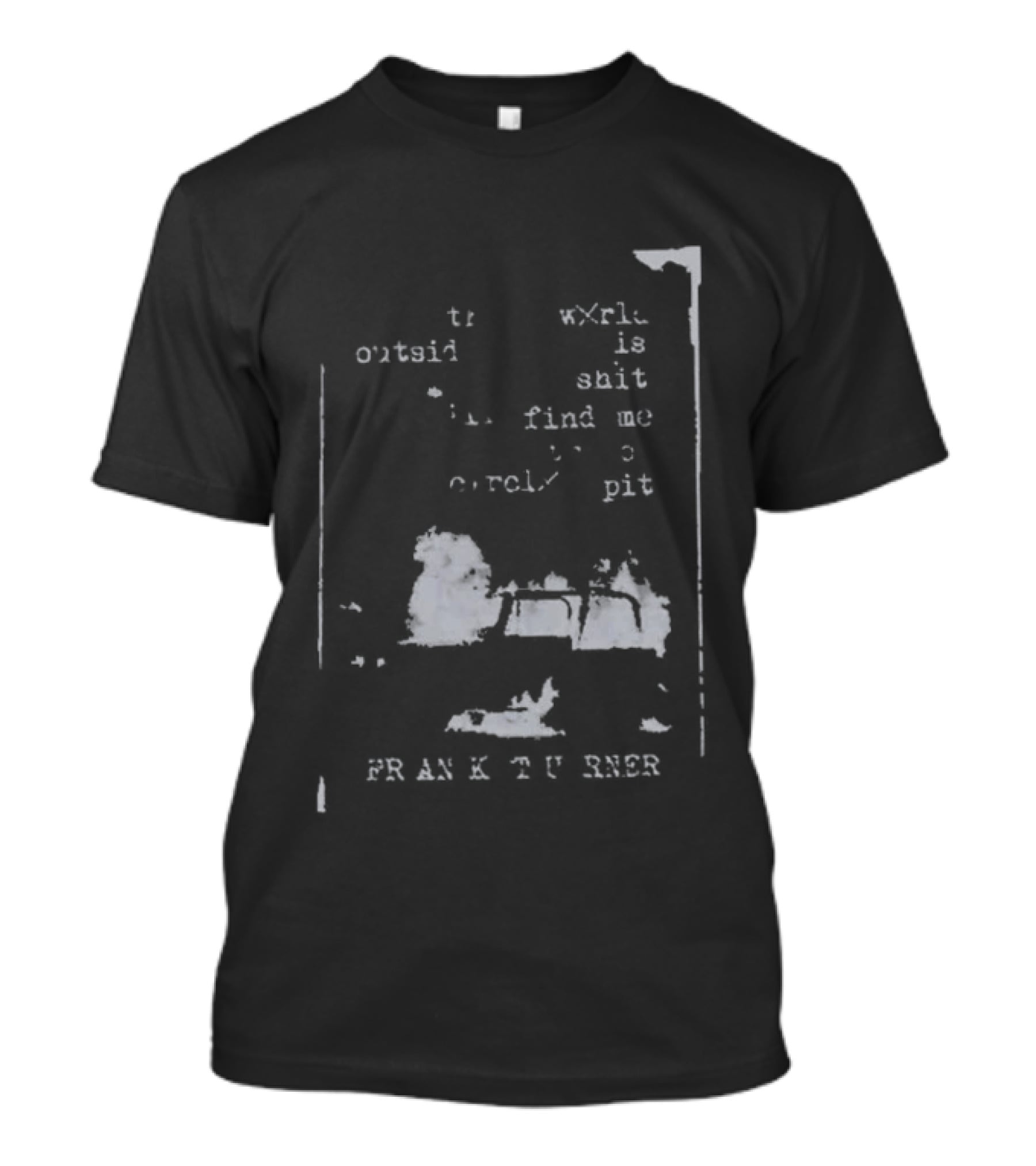 Frank Turner If The World Outside Is Shit Find Me In The Pit T-Shirt