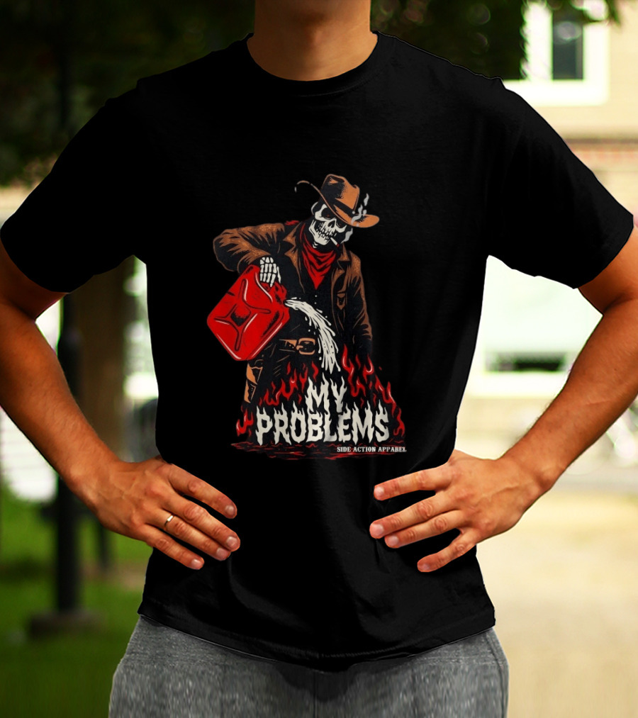 Fueling My Problems Skeleton Cowboy Side Action T-Shirt