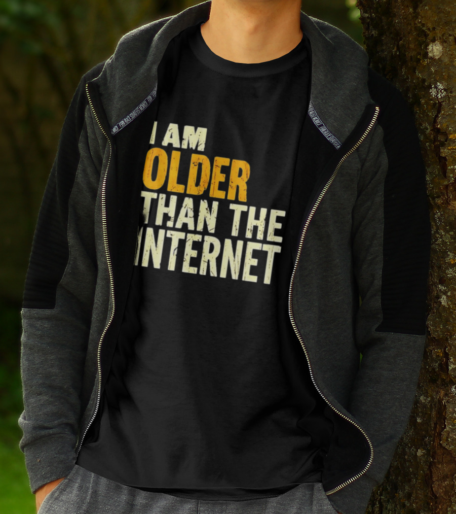I Am Older Than The Internet Vintage Humor T-Shirt