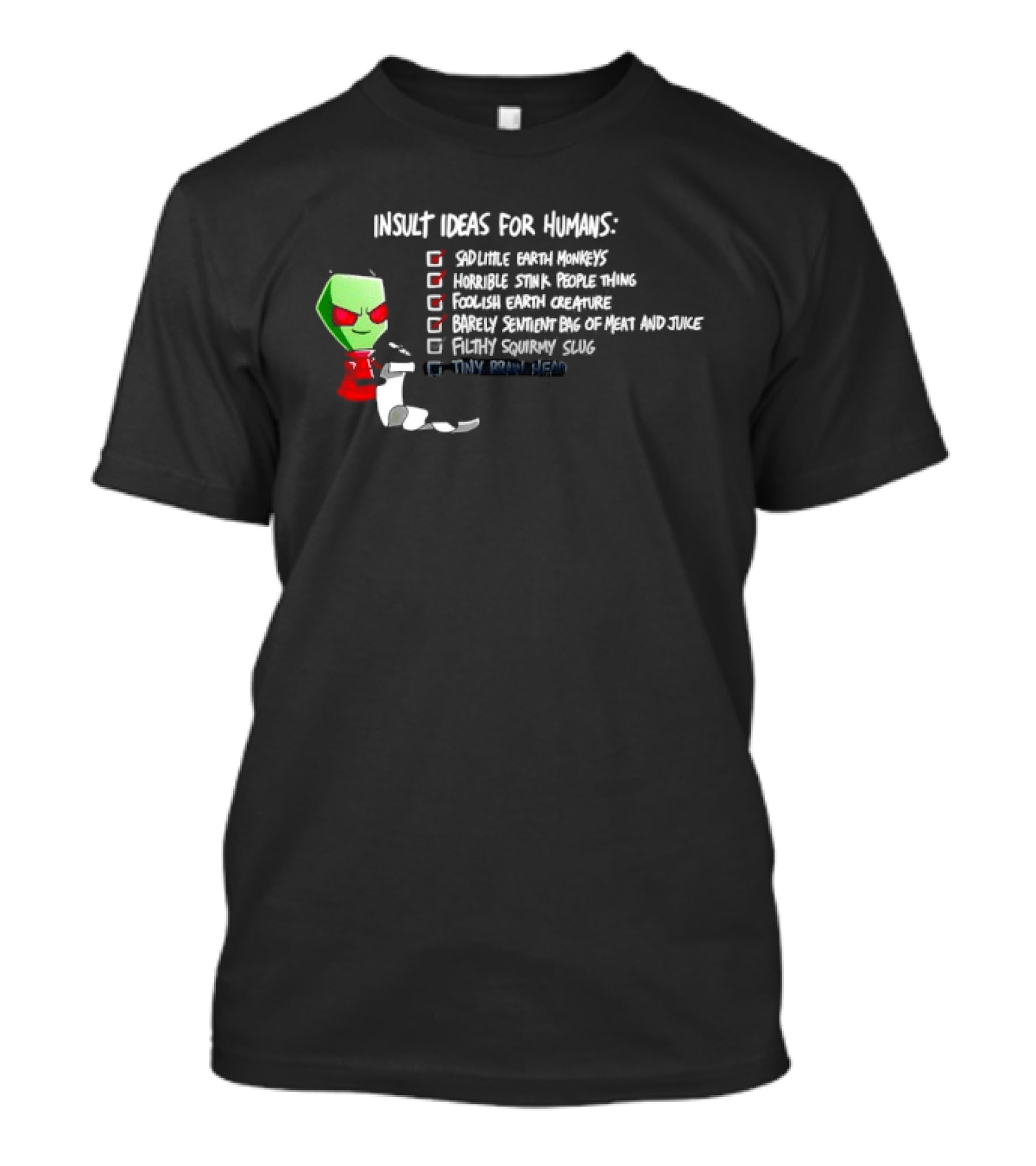 Invader Zim Insult Ideas For Humans Sneer Tiny Brain Adventure Nickelodeon T-Shirt