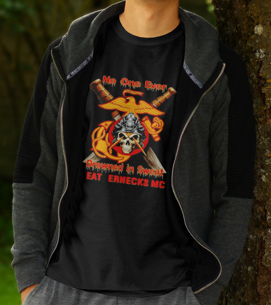 No One Ever Drowned In Sweat Leathernecks MC Semper Fidelis Anchor And Skull Marine Corps Motif T-Shirt