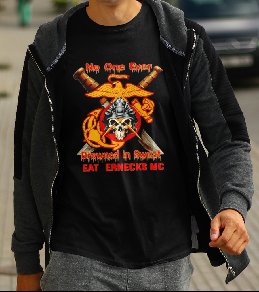 No One Ever Drowned In Sweat Leathernecks MC Semper Fidelis Anchor And Skull Marine Corps Motif T-Shirt
