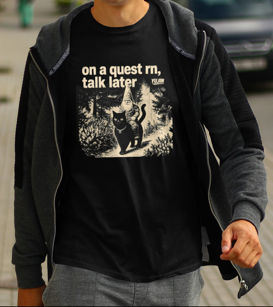 On A Quest RN Talk Later Yujin Gnome Riding Black Cat T-Shirt