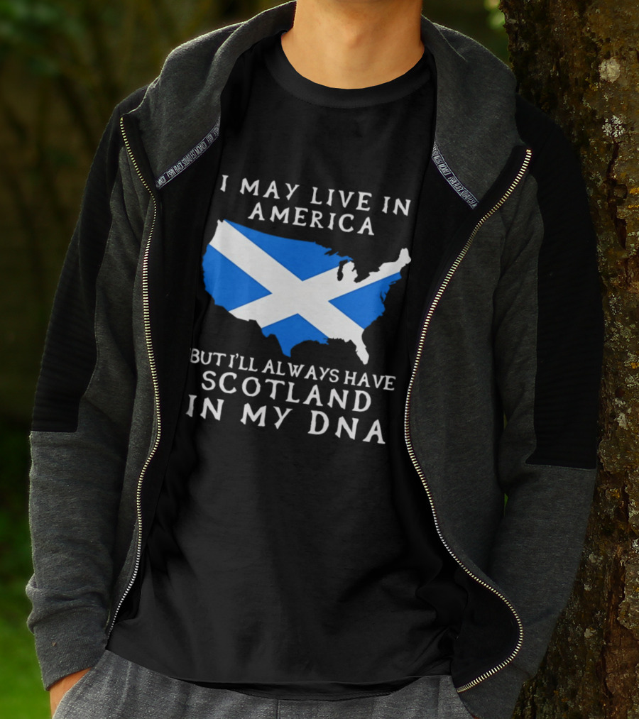 I May Live In America But Always Have Scotland In My DNA With Scottish Flag In USA Map T-Shirt