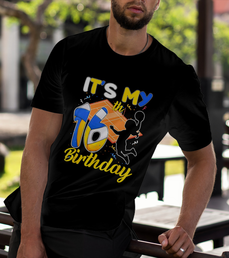It's My 16th Birthday Volleyball Court T-Shirt