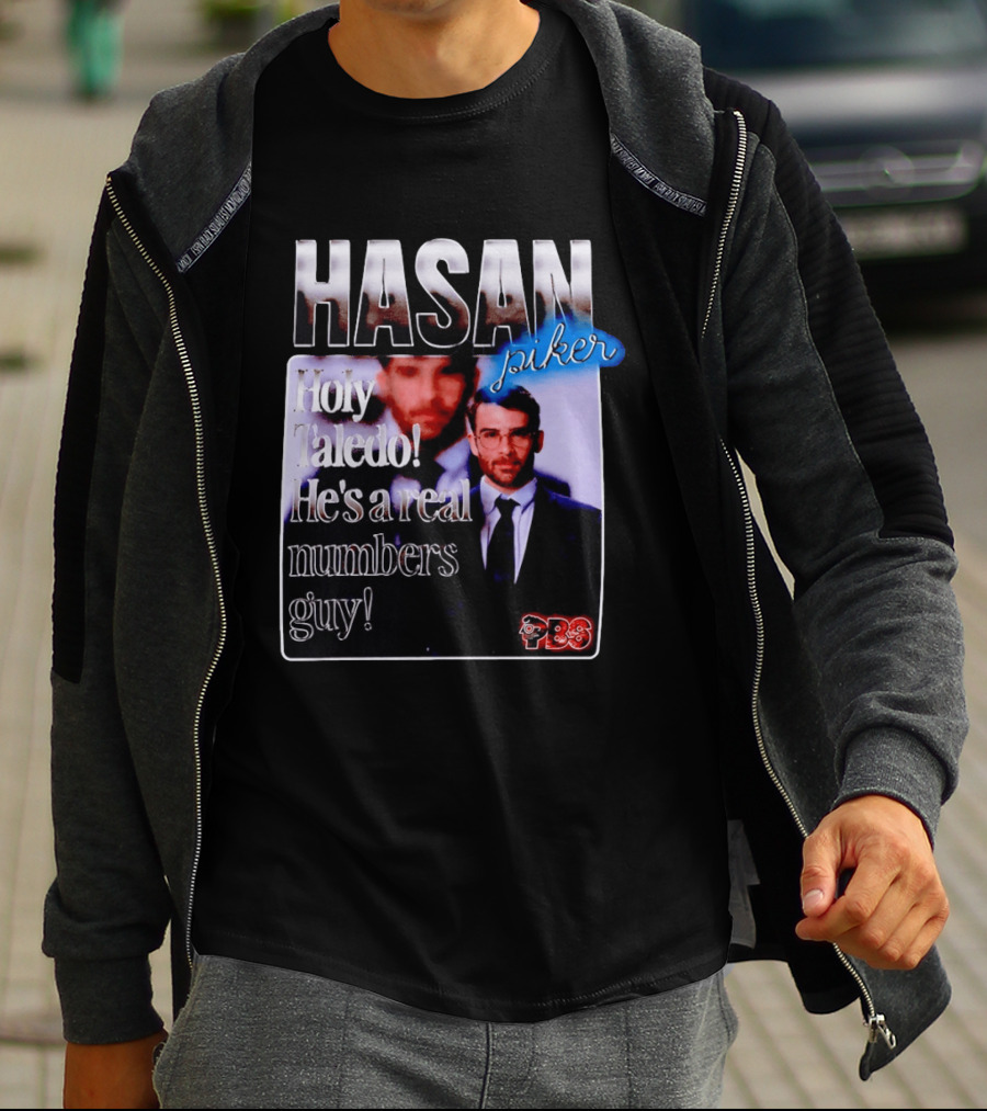 Hasan Piker Holy Taledo He's A Real Numbers Guy PBS T-Shirt