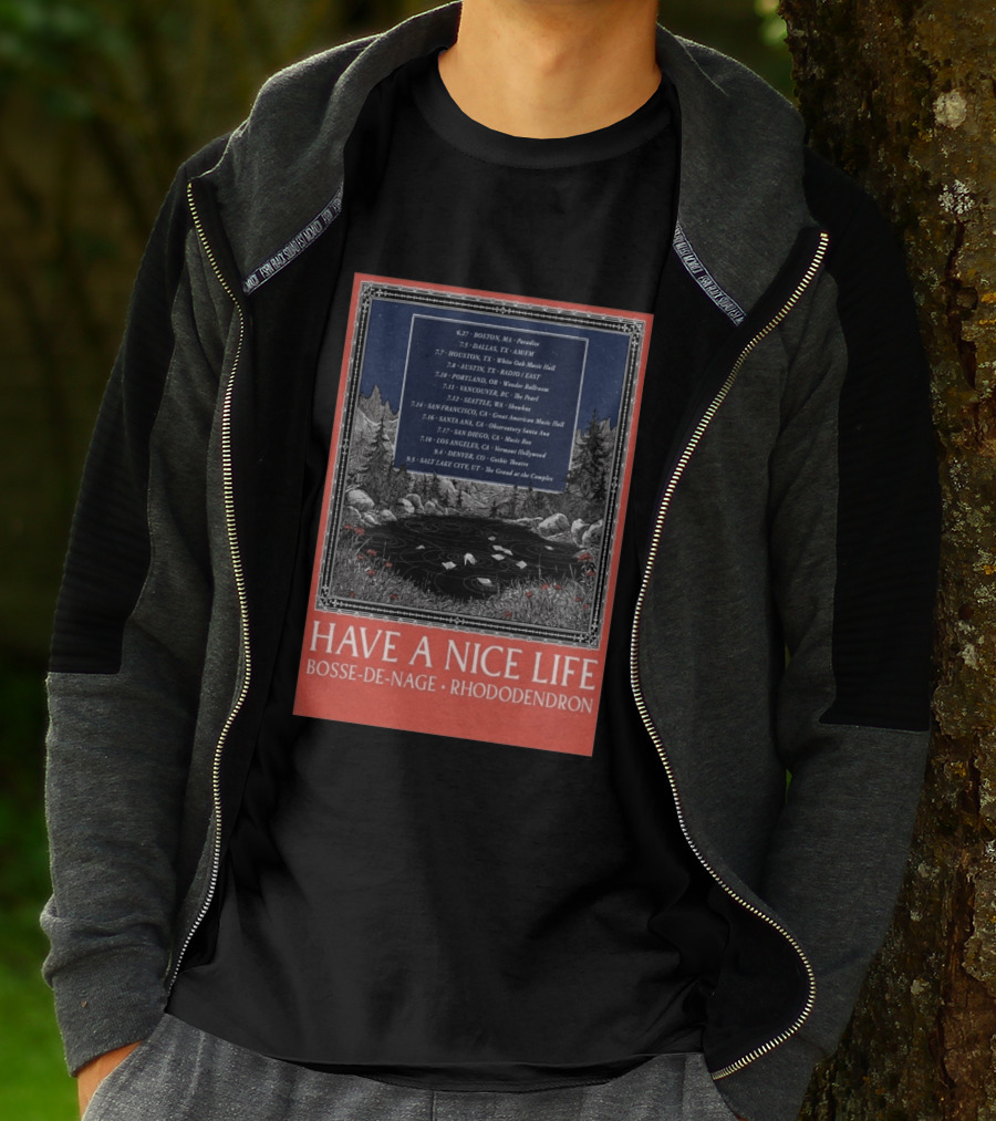 Have A Nice Life Bosse De Nage Rhododendron Tour 2026 USA Canada Dates T-Shirt