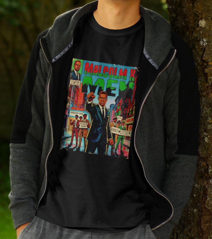 Malcolm X Men Harlem 1965 Freedom Now Equality By Any Means Necessary Comic Justice T-Shirt