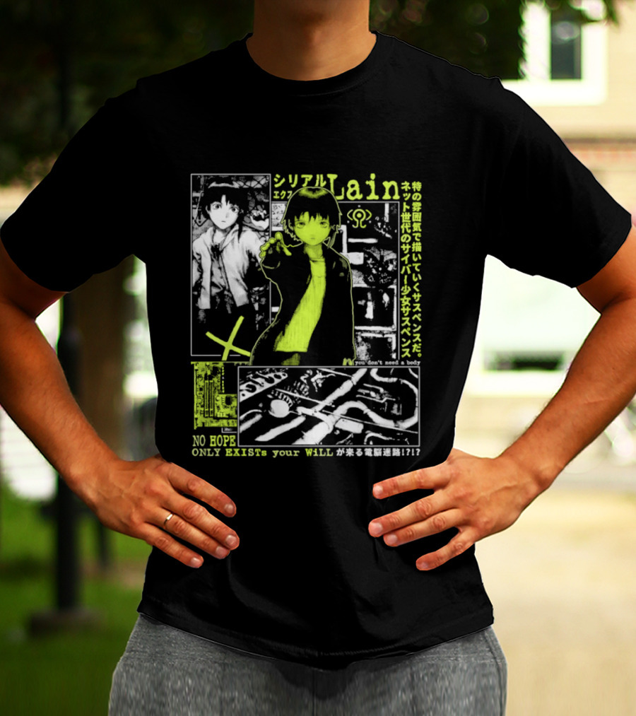 Serial Experiments Lain Cyber Anime No Body Only Exist Your Will T-Shirt
