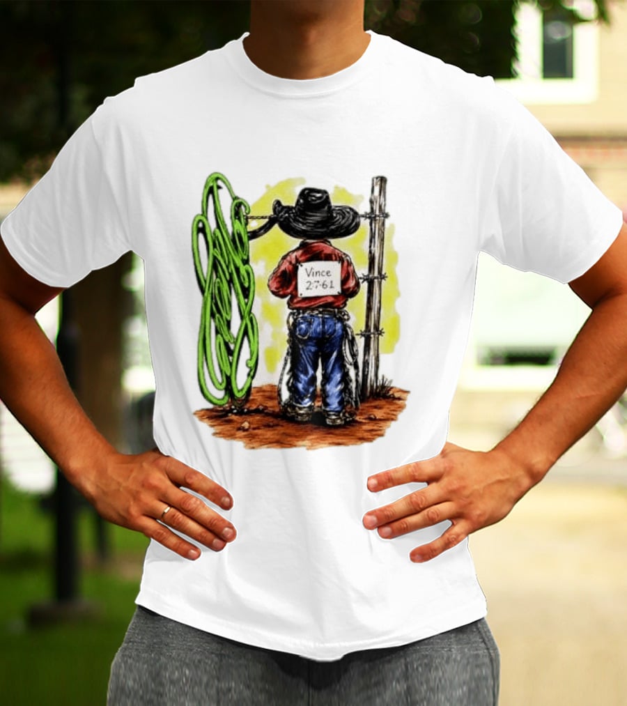 Vince 2 7 6 1 Cowboy Western Rodeo Fence T-Shirt