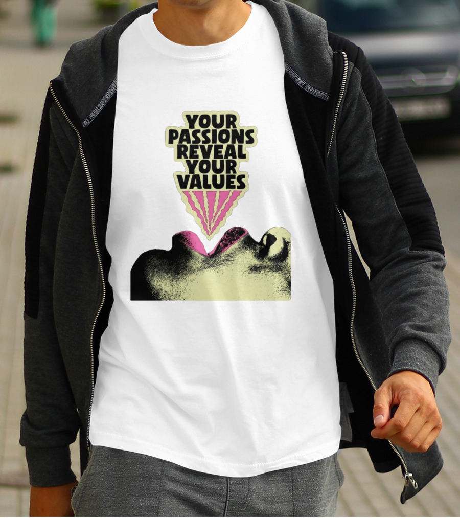 Your Passions Reveal Your Values Retro Pop T-Shirt