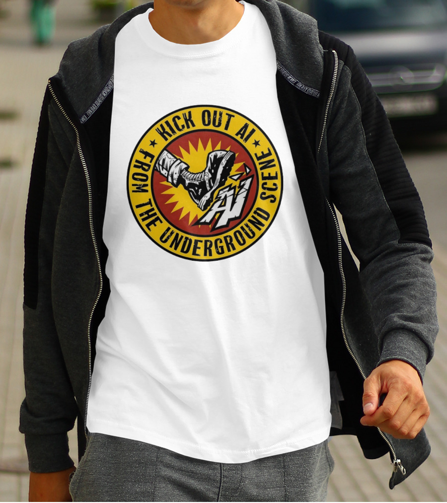 Kick Out AI From The Underground Scene Anti AI T-Shirt