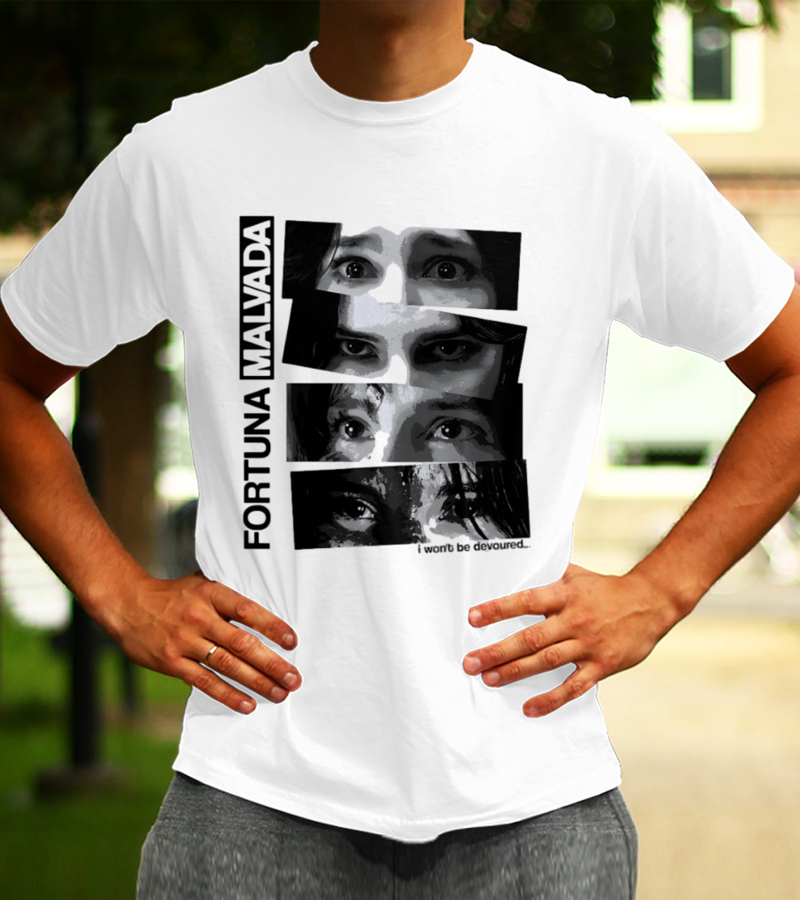 Fortuna Malvada I Won't Be Devoured Dark Eyes Montage T-Shirt