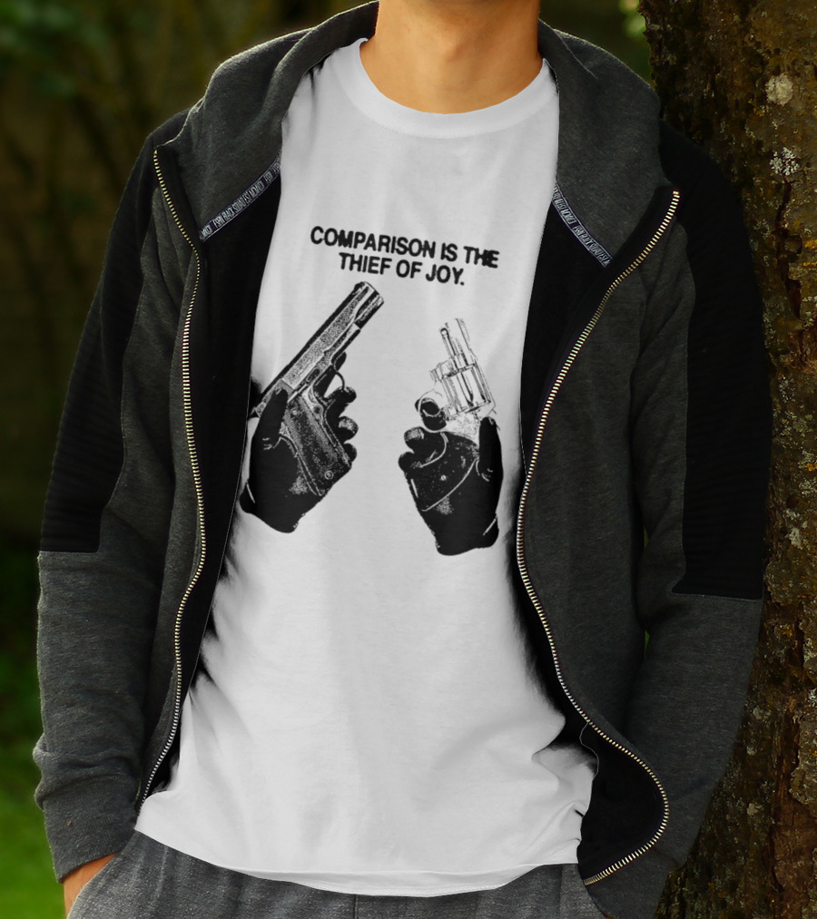 Comparison Is The Thief Of Joy Guns T-Shirt