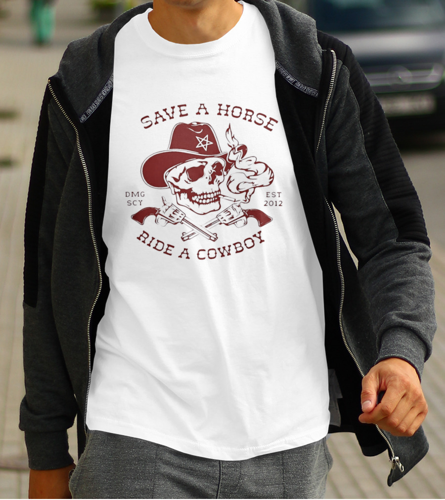 Save A Horse Ride A Cowboy Skull Hat Guns 2012 T-Shirt
