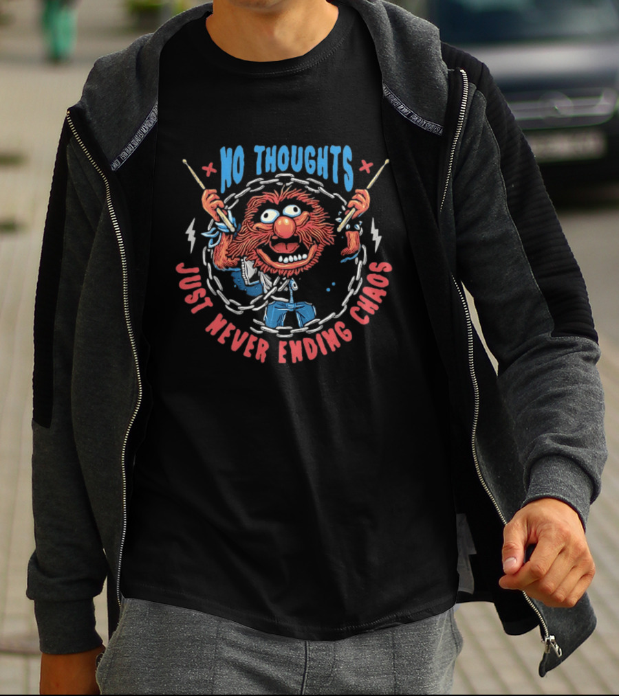 Animal Muppets No Thoughts Just Never Ending Chaos Drumsticks And Chains T-Shirt