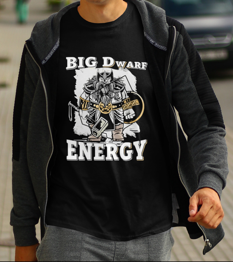 Big Dwarf Energy Fantasy Warrior With Axe And Hammer T-Shirt