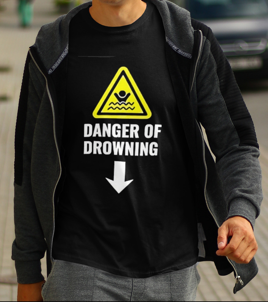 Danger Of Drowning Warning Sign Triangle With Symbol And Arrow T-Shirt