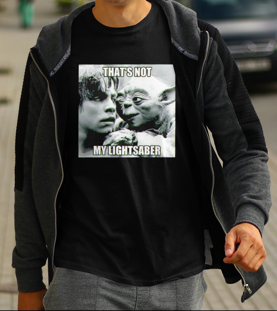 Luke Skywalker Yoda That's Not My Lightsaber Star Wars T-Shirt