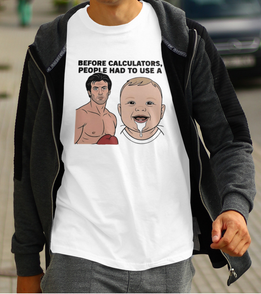 Before Calculators People Had To Use A Sylvester Stallone Baby Boxing Humor T-Shirt