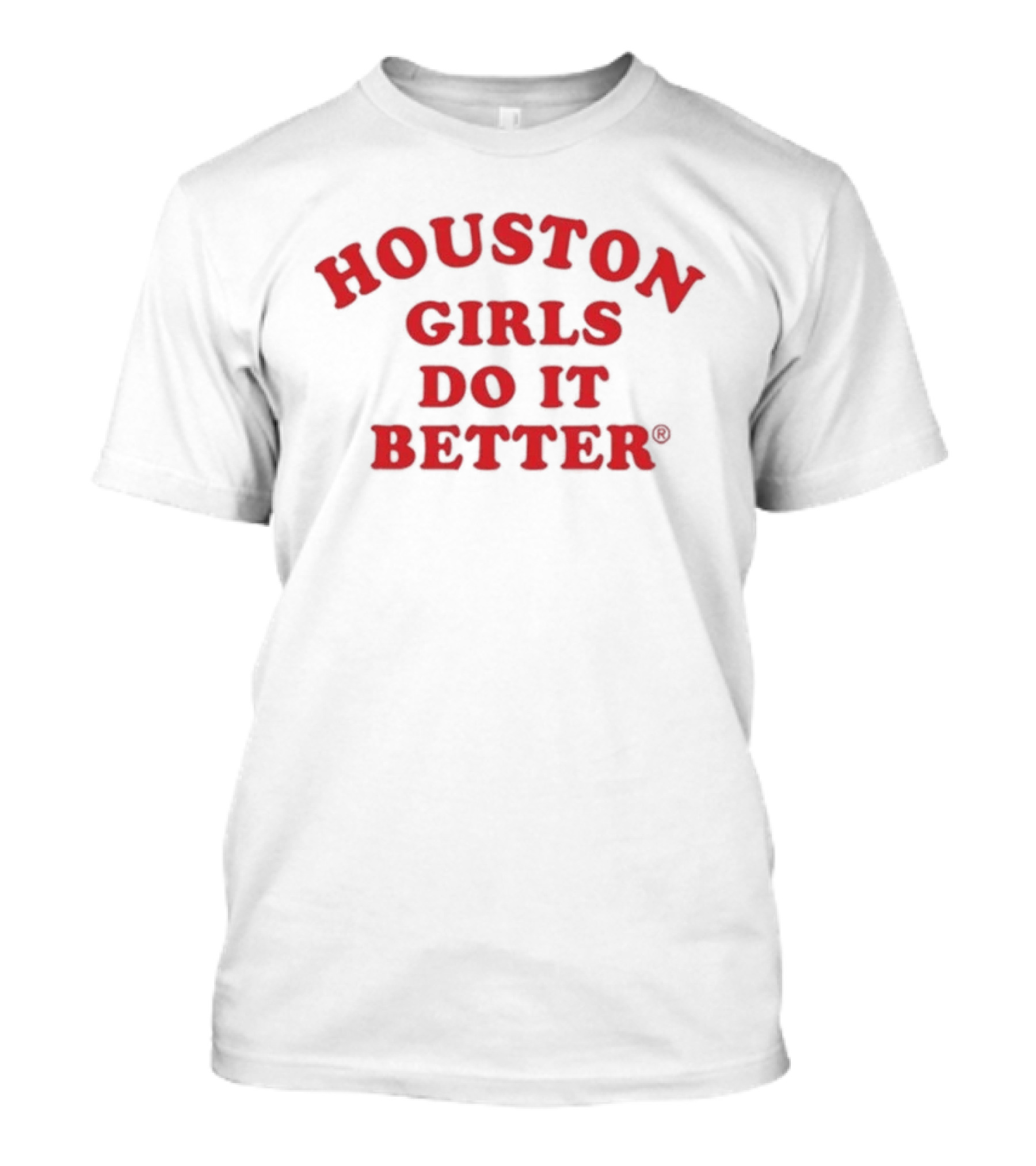Houston Girls Do It Better Red T-Shirt
