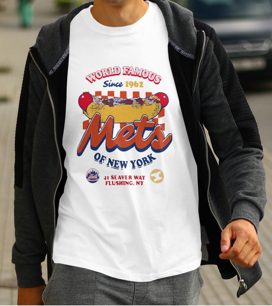 World Famous Mets Of New York Since 1962 Hot Dog At 41 Seaver Way Flushing NY T-Shirt