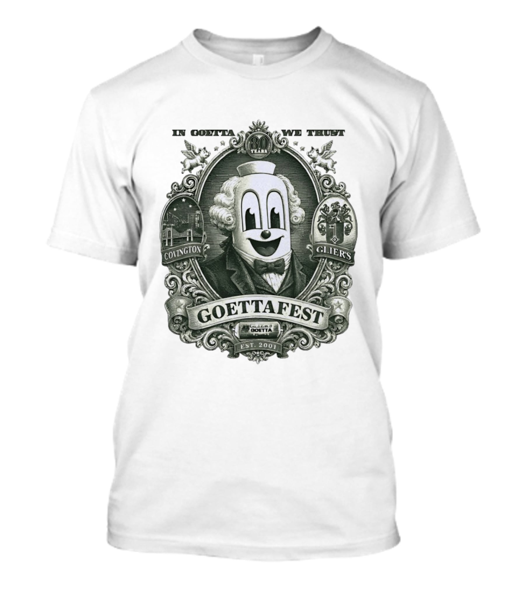 In Goetta We Trust Goettafest Clown Covington Glier's Est 2001 80 Years T-Shirt
