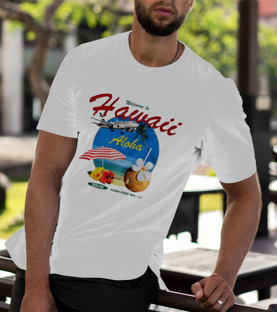 Welcome To Hawaii Aloha American Airplane Palm Trees Tropical Drink Beach Scene T-Shirt