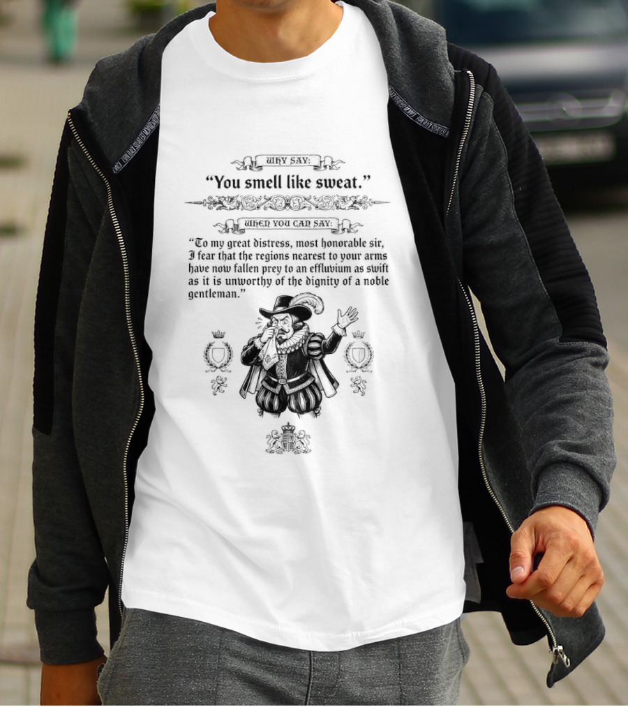 Noble Gentleman Embracing Elegance Over Sweat Perception T-Shirt