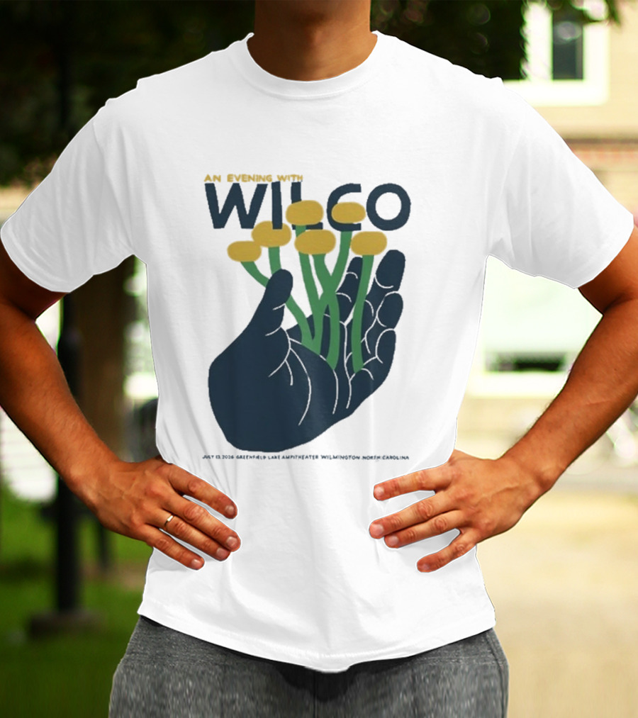 An Evening With Wilco Greenfield Lake Amphitheater 7 13 26 Wilmington NC Hand Flowers T-Shirt