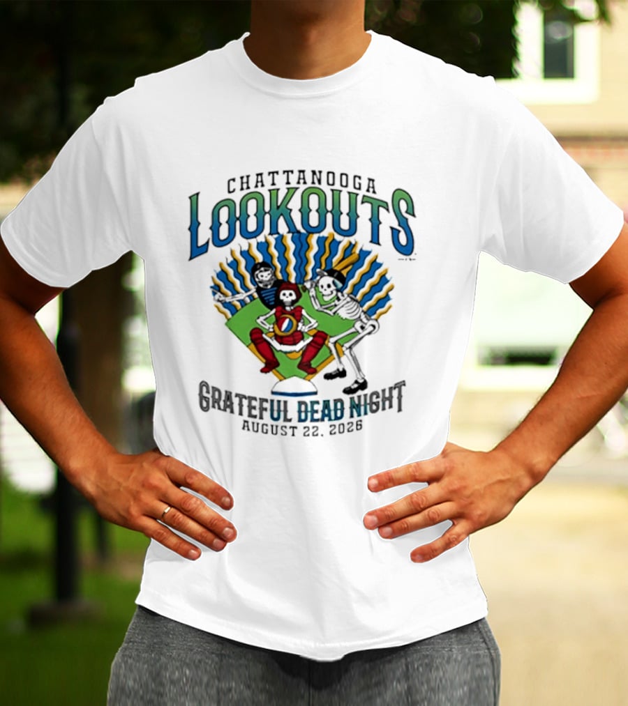 Chattanooga Lookouts Grateful Dead Night August 22 2026 Skeleton Baseball T-Shirt