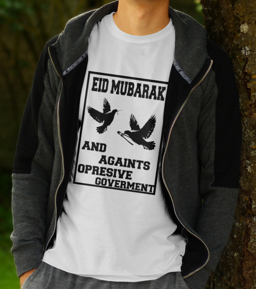Eid Mubarak Against Opressive Government Birds T-Shirt