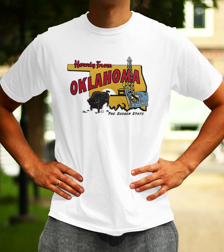 Howdy From Oklahoma The Sooner State Bison With Oil Derrick And Flag T-Shirt