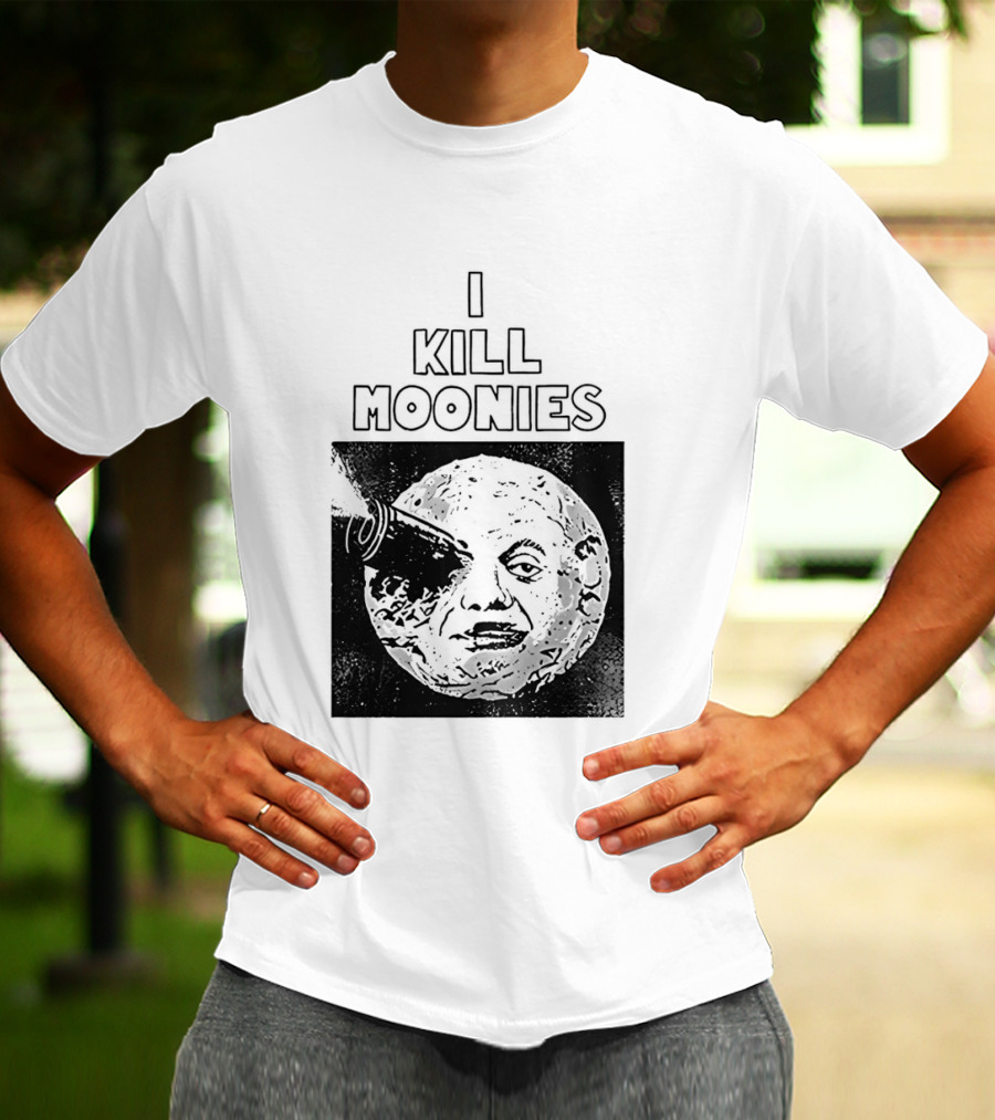 I Kill Moonies Man In The Moon Rocket Eye T-Shirt