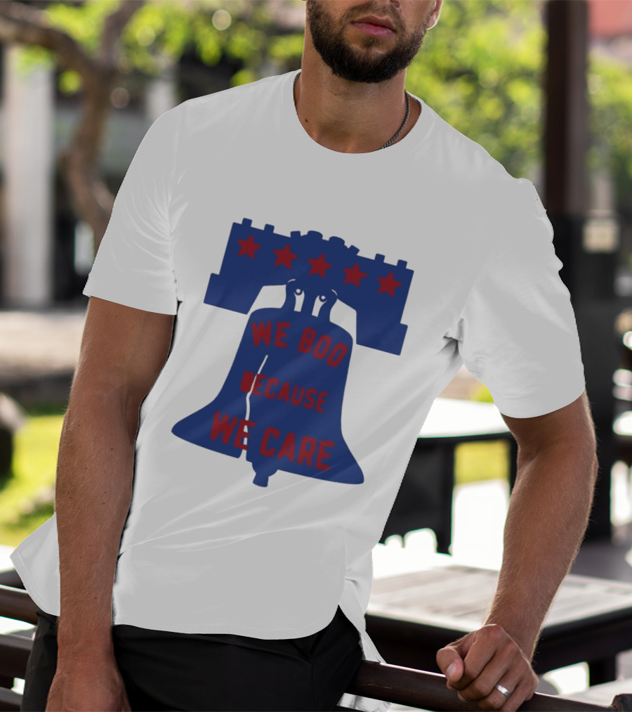 Phillies Liberty Bell We Boo Because We Care Stars Red Blue T-Shirt
