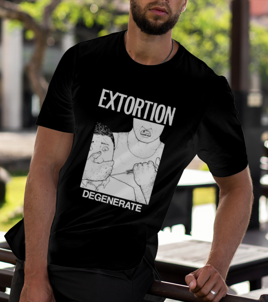Extortion Degenerate Hardcore Punk Powerviolence Band Merch T-Shirt