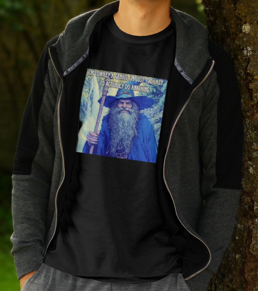 I'm Lowkey A Genius I'm Just Too Lazy To Actually Do Anything Wizard Fantasy Waterfall T-Shirt