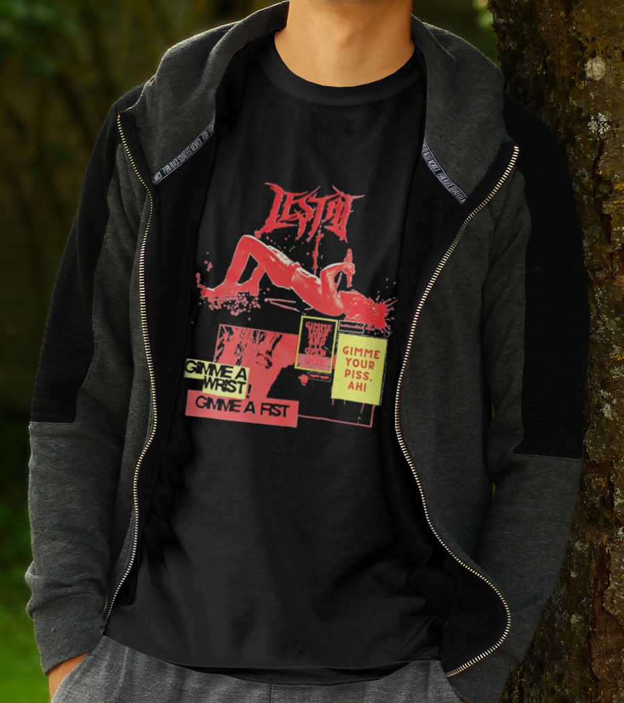 Lestat Gimme A Hips Gimme Your Piss Ahi T-Shirt