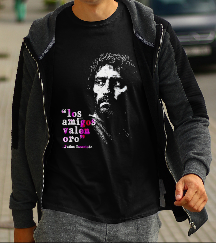 Los Amigos Valen Oro Judas Iscariote Bible T-Shirt
