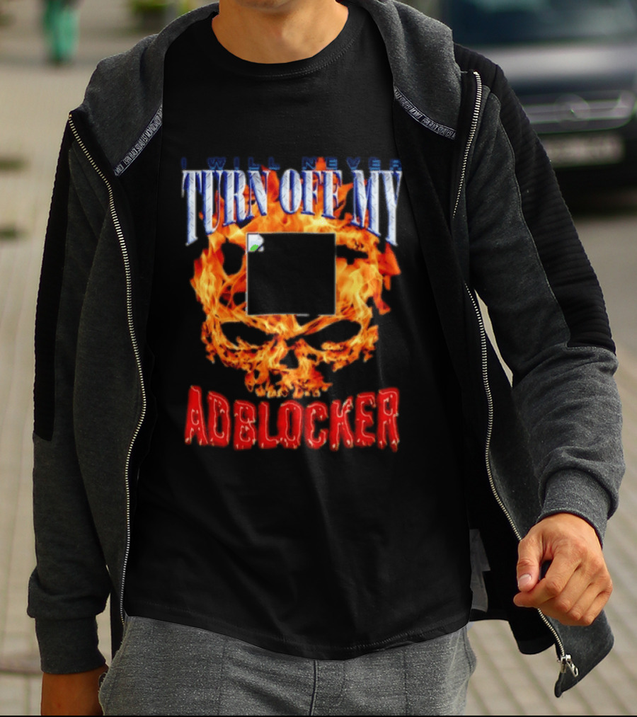 I Will Never Turn Off My Adblocker Flaming Skull T-Shirt