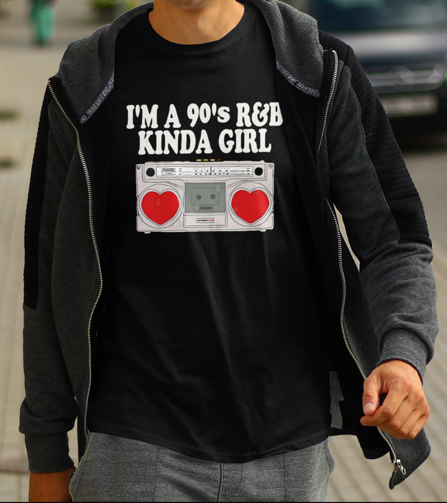 I'm A 90's R&B Kinda Girl Boombox Retro Music Lover T-Shirt