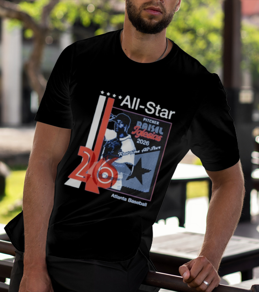 Raisel Iglesias Pitcher 2026 MLB First Time All Star Atlanta Baseball T-Shirt