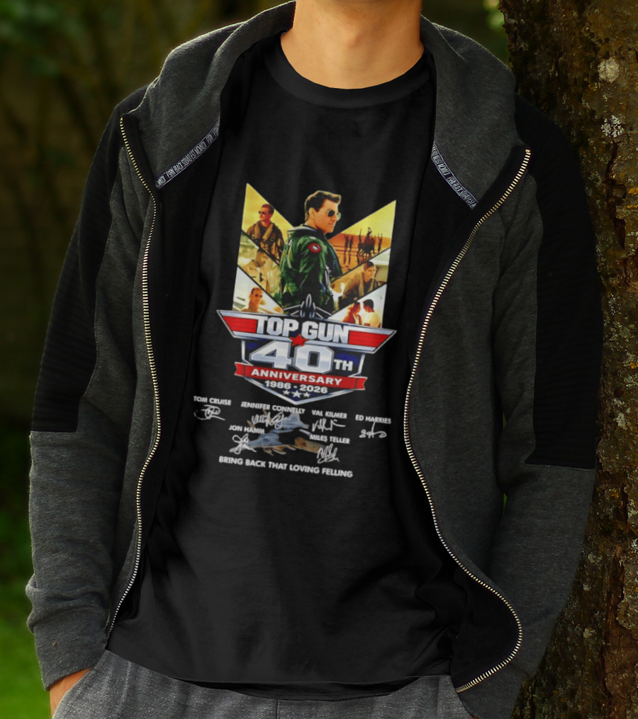 Top Gun 40th Anniversary 1986 2026 Thank You For The Memories Bring Back That Loving Feeling T-Shirt